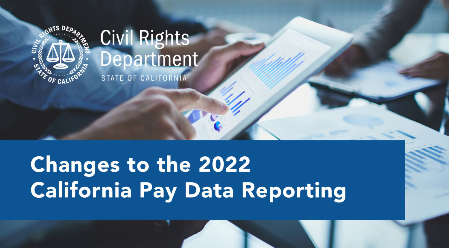 Who’s required to file CA Pay Data Reports, what’s included, and when to file
