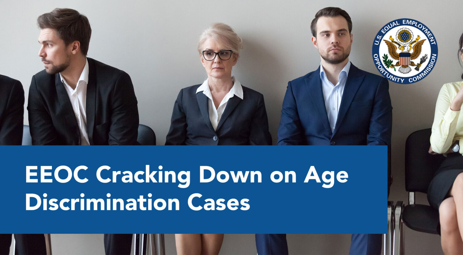 EEOC Cracking Down on Age Discrimination Cases