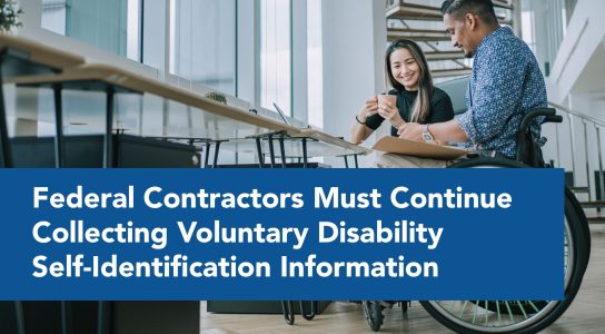 OMB Approves Renewal of Form CC-305: Federal Contractors Must Continue Collecting Voluntary Disability Self-Identification Information
